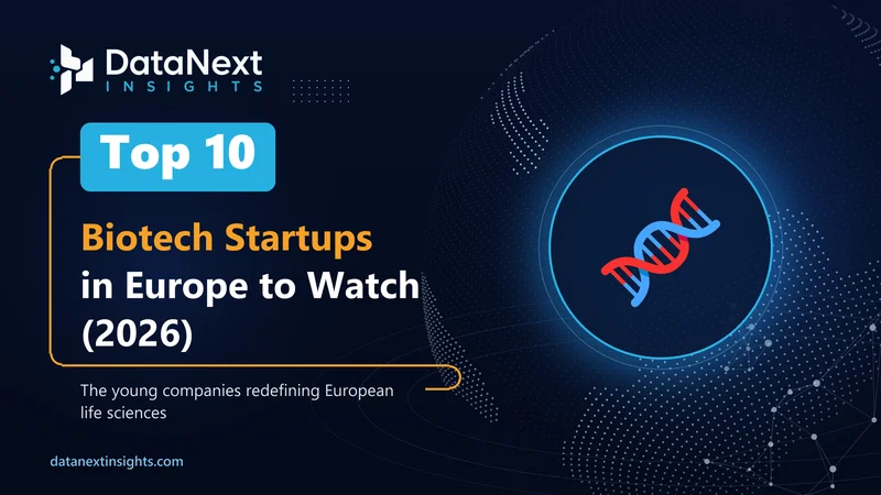 Top 10 Biotech Startups in Europe to Watch (2026)